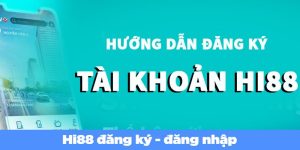 Hướng dẫn tân thủ cách đăng ký nhận khuyến mãi tại nhà cái Hi88