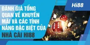 Đánh giá tổng quan nhà cái Hi88