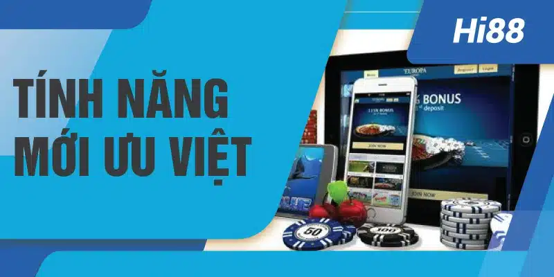 Tính năng mới ưu việt