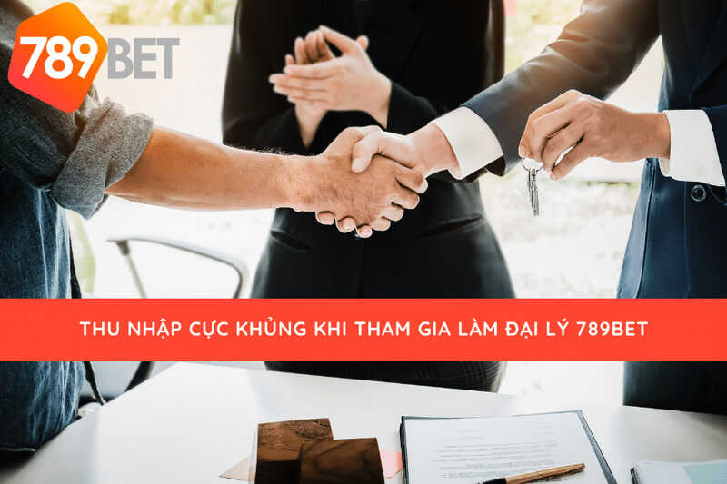 789Bet có tiềm lực kinh tế vững mạnh, trở thành đại lý nhà cái hưởng hoa hồng ấn tượng