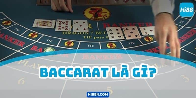 Baccarat là gì?