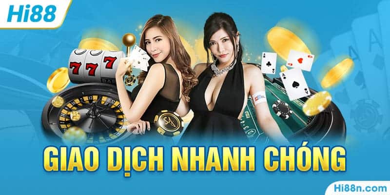 Giao dịch nhanh chóng